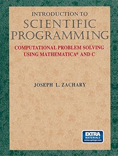 Download Introduction to Scientific Programming: Computational Problem Solving With Mathematica and C PDF