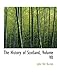 The History of Scotland, Volume VII (Large Print Edition) - John Hill Burton