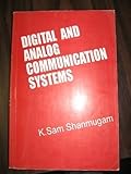 Digital and Analog Communication Systems, Shanmugam, K. Sam, 0471030902