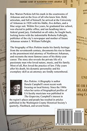Rex Perkins A Biography Campbell Denele 9781508619031 Amazon Com Books