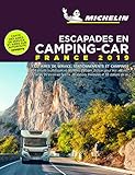 Escapades en camping-car France Michelin 2019 - Michelin Camping Guides: Camping Guides (French Edit by 