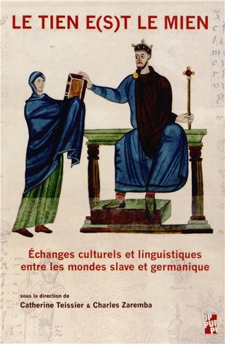 Le  tien e(s)t le mien