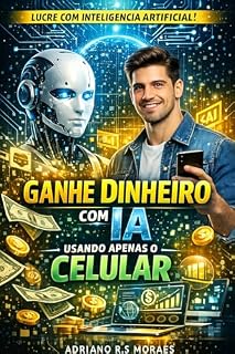 Livro Ganhe dinheiro com IA e Celular