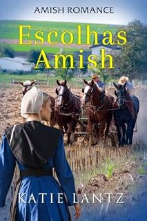 Livro Escolhas amish