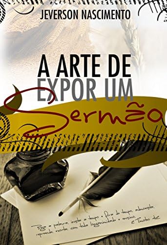 A arte de expor um sermão (Portuguese Edition) Kindle Edition
