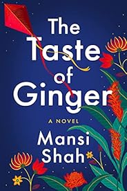 The Taste of Ginger: A Novel