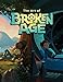 The Art of Broken Age by Various