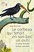 Le Corbeau qui tenait en son bec un outil. et autres nouvelles histoires naturelles (SCIENCE OUVERTE by 