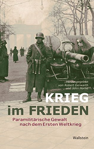 Amazon Com Krieg Im Frieden Paramilitarische Gewalt In Europa