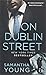 On Dublin Street (On Dublin Street Series)