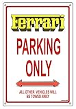 Ferrari Parking Only Sign 12
