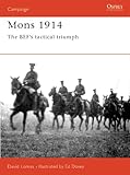 Mons 1914: The BEF's Tactical Triumph (Campaign)