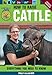 How to Raise Cattle: Everything You Need to Know, Updated & Revised (FFA)