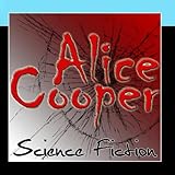 Alice Cooper Album: «Science Fiction» (Front side) Alice Cooper Album: «Science Fiction» (Front side)