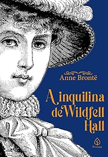 Livro A inquilina de Wildfell Hall (Clássicos da literatura mundial)