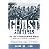 Ghost Soldiers: The Epic Account of World War II's Greatest Rescue Mission