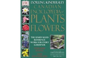 Canadian Encyclopedia Of Plants And Flowers