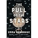 The Pull of the Stars: A Novel