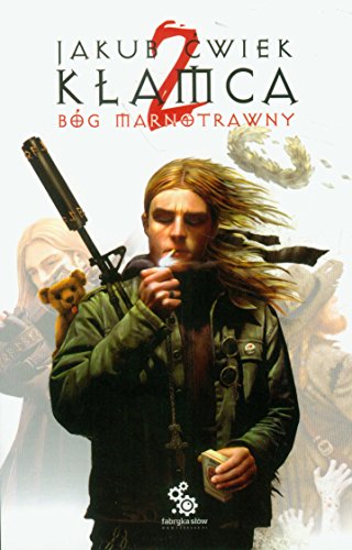 Klamca 2 Bog marnotrawny