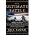 The Ultimate Battle: Okinawa 1945--The Last Epic Struggle of World War II