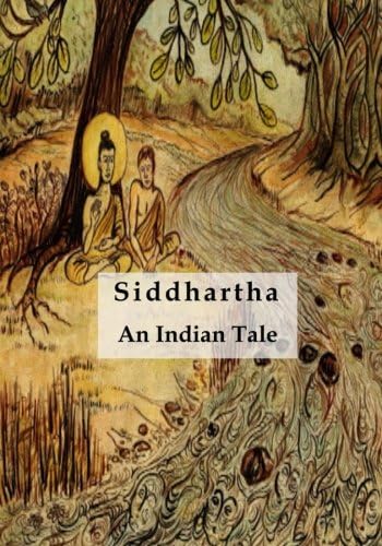Siddhartha: An Indian Tale