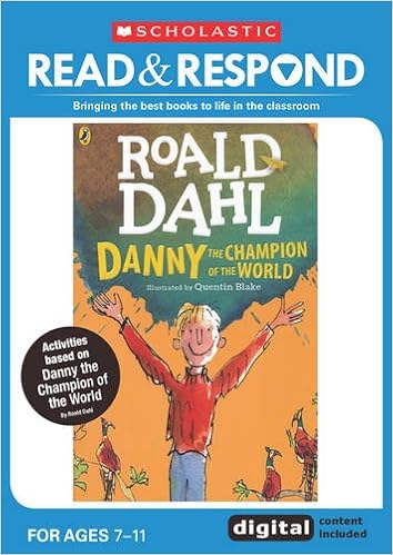 Danny The Champion Of The World Read Respond 9781407160542 Amazon Com Books