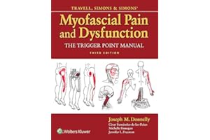 Travell, Simons & Simons' Myofascial Pain and Dysfunction: The Trigger Point Manual