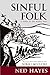 Sinful Folk: A Novel of the Middle Ages by 