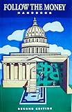 Follow the Money Handbook, Salant, Jonathan and Makinson, Larry, 0939715279