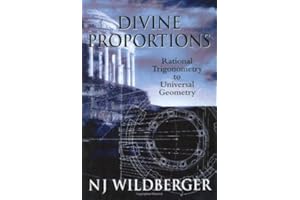 Divine Proportions: Rational Trigonometry to Universal Geometry