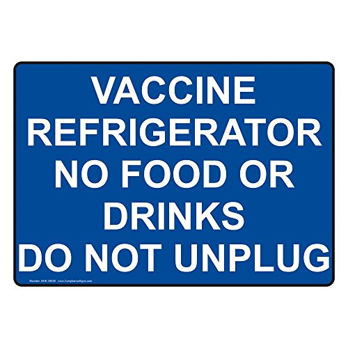 ComplianceSigns Vinyl Vaccine Refrigerator No Food Or Drinks Do Not Unplug Labels, 5 x 3.50 in. with English Text, Blue, pack of 4