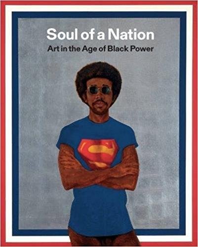 [D.o.w.n.l.o.a.d] Soul of a Nation: Art in the Age of Black Power PDF