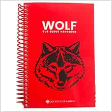Wolf Cub Scout Handbook: Boy Scouts of America: 0730176348421: Amazon Wolf Cub Scout Handbook: Boy Scouts of America: 0730176348421: Amazon