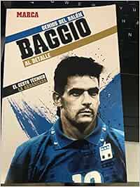 Genios del balon- Roberto baggio: Amazon.es: Diario Marca: Libros