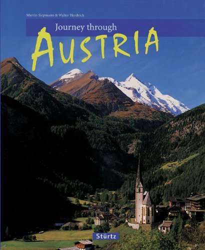 Journey Through Austria (Journey Through series) by Martin Siepmann, Walter Herdrich