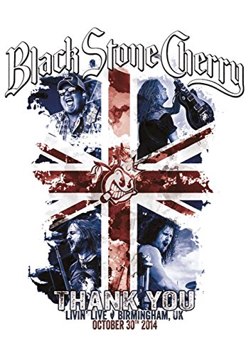 Black Stone Cherry - Thank You: Livin' Live