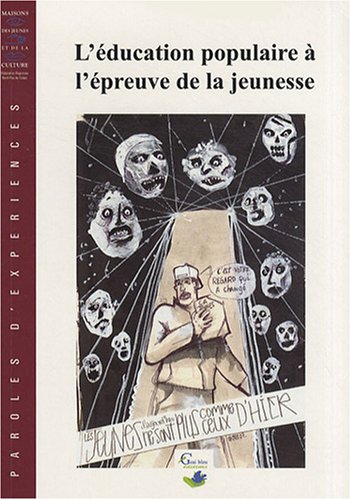 L' éducation populaire à l'épreuve de la jeunesse
