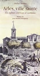 Arles, ville sainte