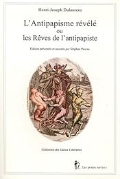 L' antipapisme révélé ou Les rêves de l'antipapiste, 1767