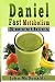 Daniel Fast Metabolism Smoothies: 39 FAST and EASY Smoothies (All Under 200), Lose 7 Pounds in 7 Day by John McDonalds