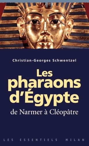 Download Les Pharaons d' Egypte de Narmer à Cléopâtre PDF