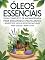 Livro Óleos Essenciais: Guia Completo de Aromaterapia para Iniciantes e Praticantes