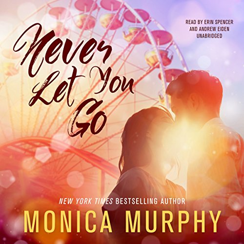 Download Never Let You Go: The Never Series, Book 2 Download Never Let You Go: The Never Series, Book 2