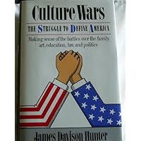 Culture Wars: The Struggle To Define America