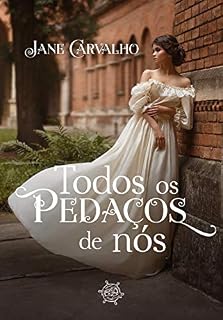 Livro Todos os pedaçõs de nós