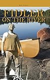 Fidler on the River by Bob Fidler