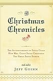 The Christmas Chronicles by Jeff Guinn