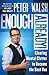 Enough Already!: Clearing Mental Clutter to Become the Best You