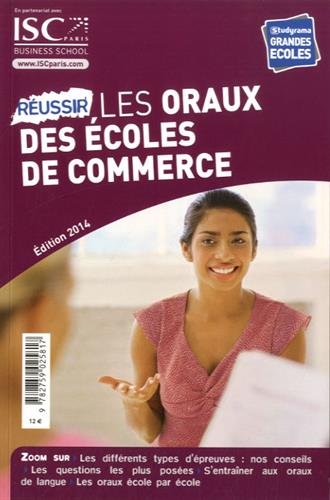 Réussir les oraux des écoles de commerce