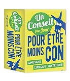 Un conseil par jour pour être moins con by 